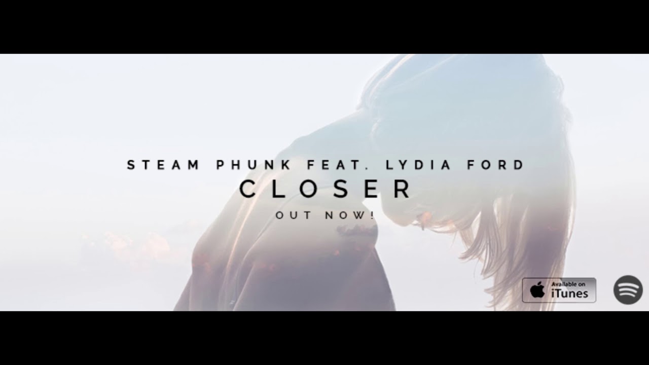 Watch Closer - Steam Phunk feat. Lydia Ford on YouTube Watch Closer - Steam Phunk feat. Lydia Ford on YouTube