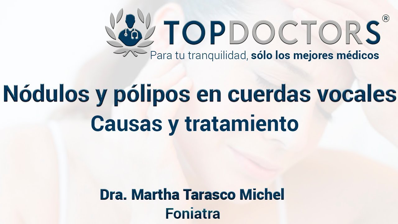 Polipos cuerdas vocales tratamiento natural