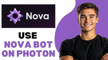 How To Use Nova Bot On Photon 2025