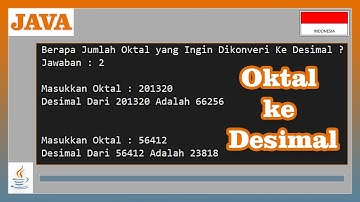 Program Java Konversi Oktal ke Desimal