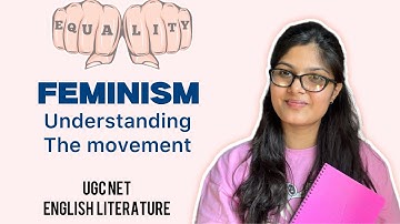 Feminism in Literature | Concepts, Waves & Key Thinkers | UGC NET English Literature 