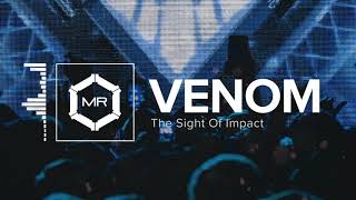 The Sight Of Impact - Venom [HD]