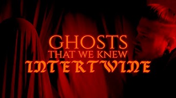 Ghosts That We Knew - Intertwine (Official Music Video)