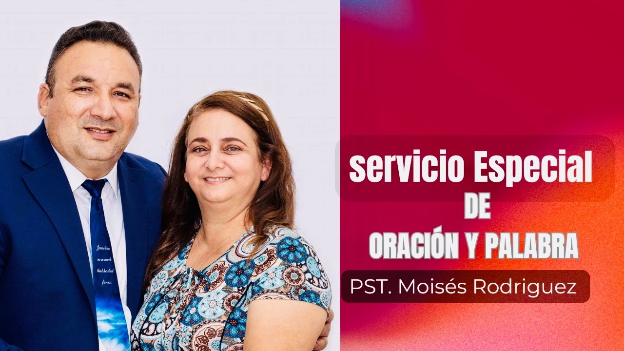 SERVICIO ESPECIAL DE ORACIÓN Y PALABRA | Pst. Moises Rodriguez | Monte De Sion | 2/24/2026