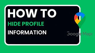 How to Hide Profile Information on Google Maps 2026 | Google Maps Privacy Settings