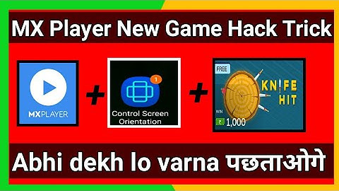 MX Player Hack Trick||MX Player Hack Mod||Knife Hit Game Hack Trick||jubgle Runner hack trick||