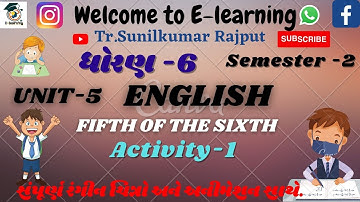 STD -6। ENGLISH। Unit -5। Fifth of sixth। Activity-1 । Sem-2 ।part -1