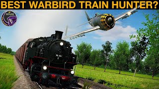 Questioned: Which WWII Warbird Is Best At Destroying Trains? | DCS