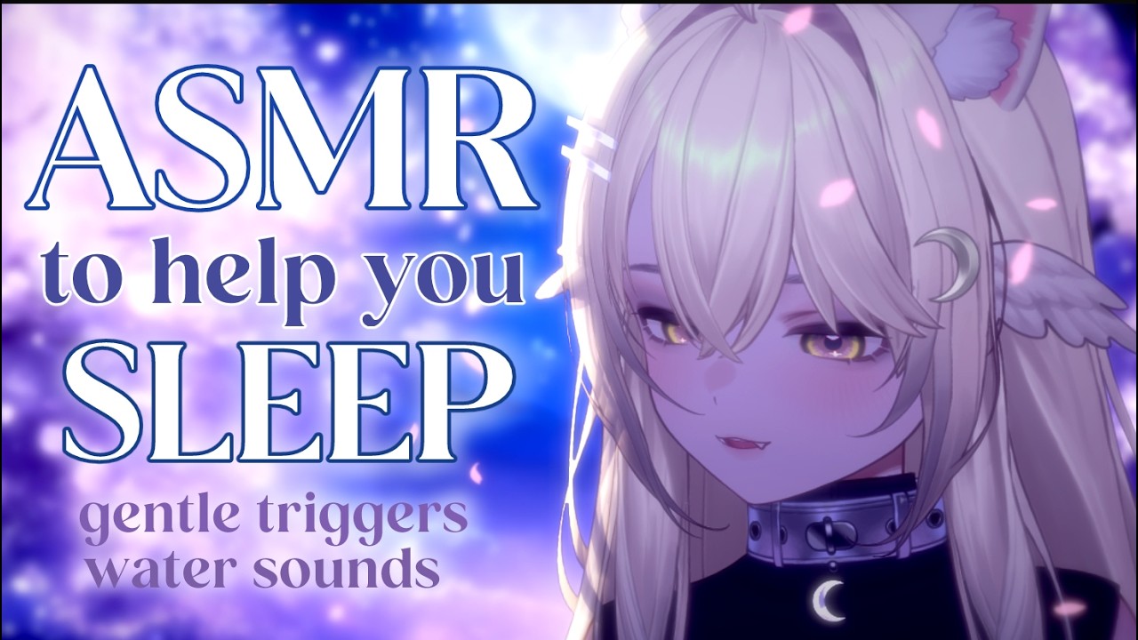 ASMR to help you sleep + gentle triggers + water 🌙⋆.˚ ☾⭒.˚⋆