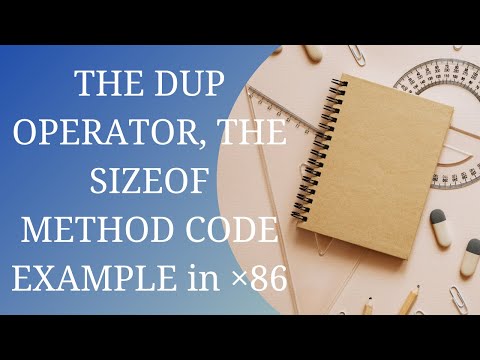 The DUP operator, the SIZEOF method code example - Assembly ×86