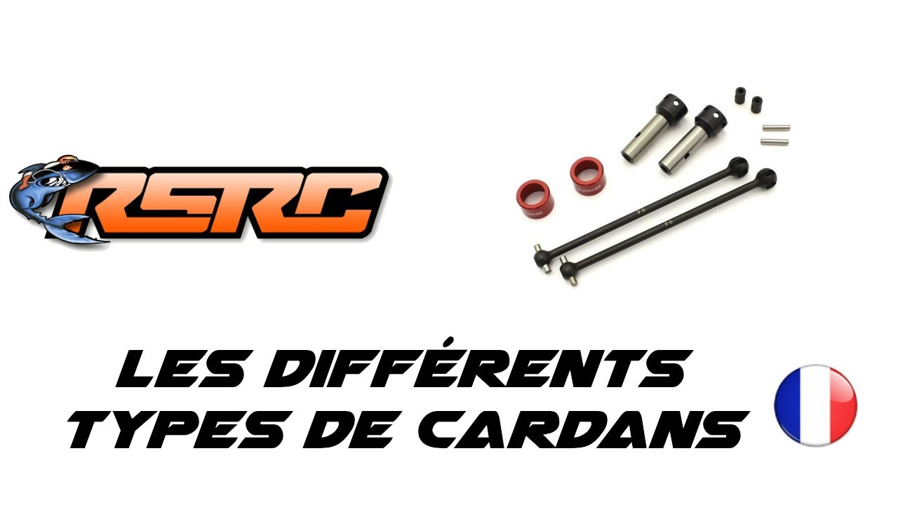 Tuto Rapido #10: Les différents types de cardans pour votre voiture RC
