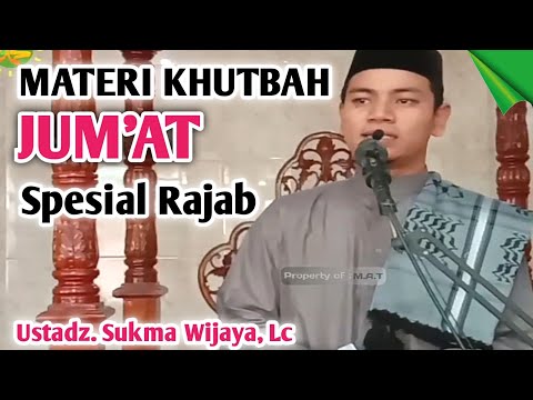 Khutbah Jumat: Materi Spesial bulan Rajab