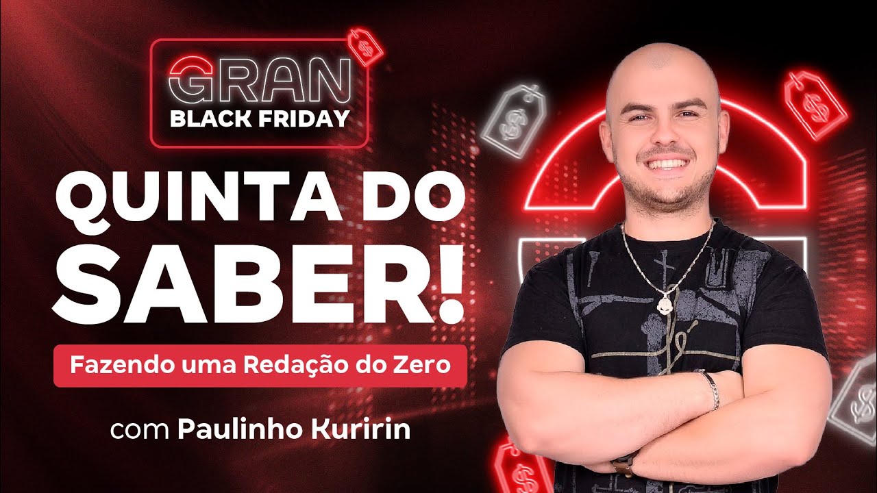 Quinta do Saber | Fazendo uma Redação do Zero com Paulinho Kuririn