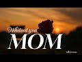 Without You MOM New Song With Lyrics mp3