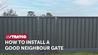 Stratco | How To Install A Stratco Good Neighbour Gate