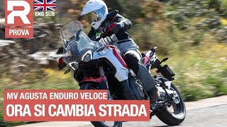 MV Agusta Enduro Veloce 2024: la prova della prima enduro MV Agusta