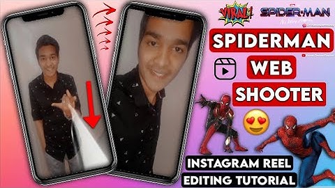 Spiderman Web Shooter Instagram Reel Kaise Banayen || Trending Reel Editing Tutorial ||Viral Reel ||