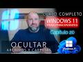 20. Curso Windows 11 principiantes⭐ Como OCULTAR archivos y carpetas