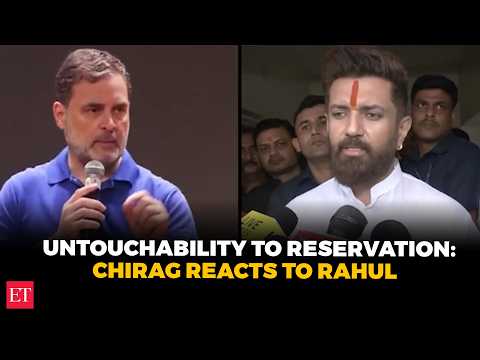 ‘If discrimination continued… they failed’: Chirag Paswan hits back at Rahul over untouchability row