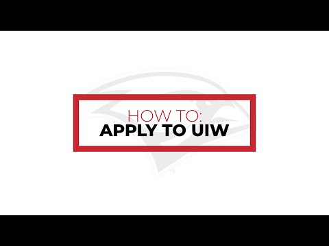 How To: Apply to UIW
