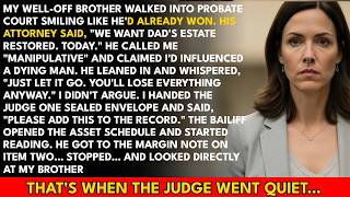 My Well-Off Brother Brought a Forged Will to Probate Court—Until the Bailiff Read the Footer and…