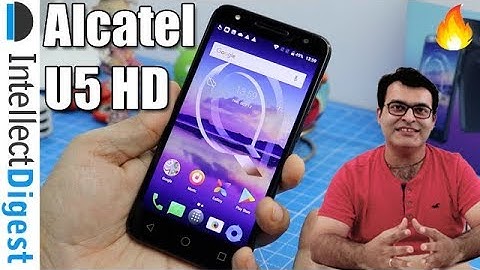 Alcatel U5 HD India Unboxing, Hands On And Features Overview | Intellect Digest