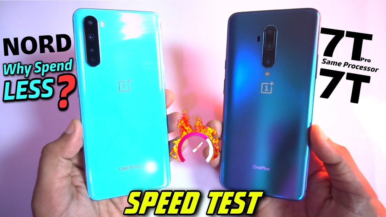 Oneplus Nord Vs Oneplus 7T pro : Speed Test Performance Comparison