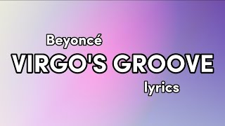 Beyoncé - VIRGO'S GROOVE (Lyrics) Resimi