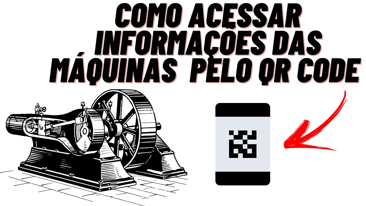 Como criar Qr Codes para acessar informações das suas Máquinas