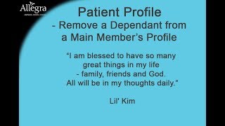 06b Patient Profile   Remove a Dependant from a Main Member's Profile