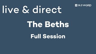 WYEP&#39;S Live &amp; Direct Session with The Beths