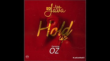 03 DJ Java  - Hold Up{Prod By DJ Java} feat Ozbeazy (Official Audio)