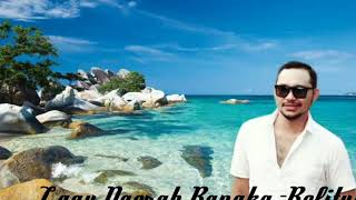 Video thumbnail of "Lagu bangka belitung -BEDINCAK  ( JOE RAMDHANI ) LIRIK"