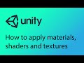 Unity Tutorial 4 - How to apply materials, shaders and textures to objects in Unity