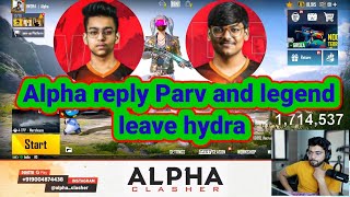 Alpha  reply Parv and legend leave hydra || #hydra #hydraalpha #hydradanger #dynamo