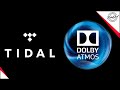 Dolby Atmos on TIDAL Music | What you need and is it worth it?  Dolby Atmos TIDAL Setup