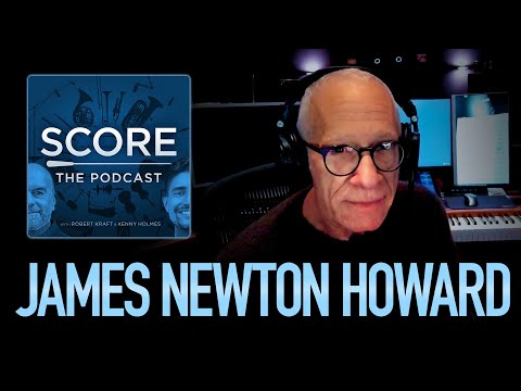 Score: The Podcast S5E1 | James Newton Howard (Hunger Games)
