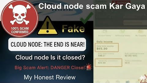 Cloud Node Scam Alert 🚨 Cloud Node Trusted Review | Cloud Node Withdrawal | Cloud Node Real Or Fake?
