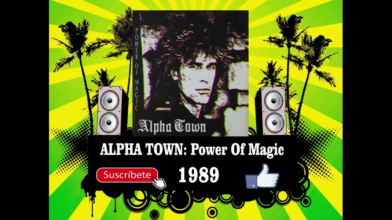 Alphatown - Power Of Magic (Radio Version) - YouTube