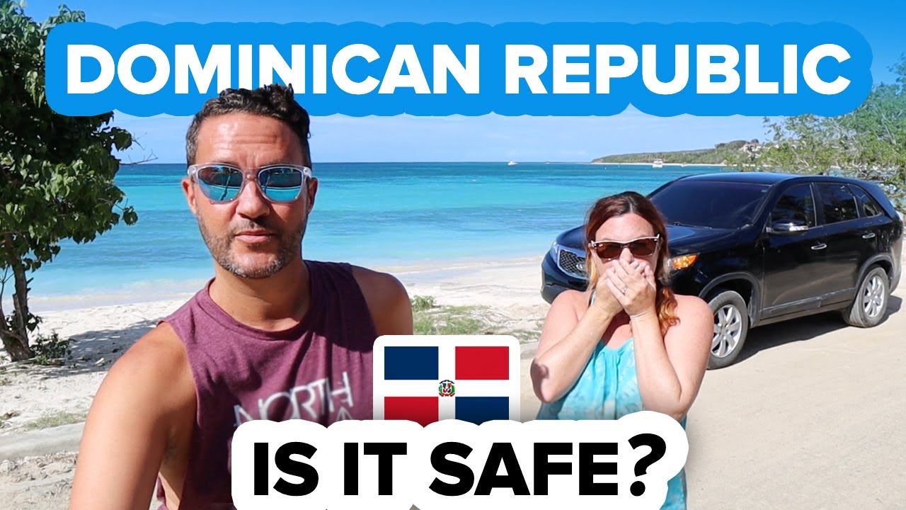 Is Dominican Republic Safe? You might be Surprised 🛑 Safety in the