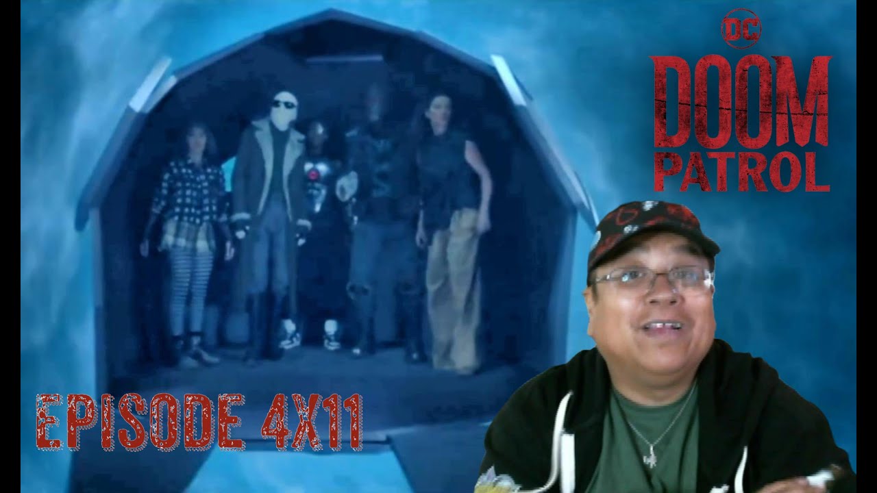 Facing the past, present and future. - Doom Patrol 4X11 "Portal Patrol" REACTION