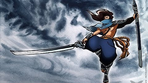 Liên minh huyền thoại : Lịch sử về vị tướng Yasuo