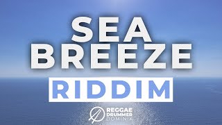 [FREE] Reggae Instrumental Beat 2021 | SEA BREEZE RIDDIM