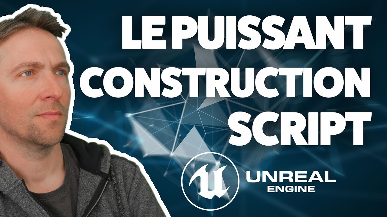 Download LA PUISSANCE DU CONSTRUCTION SCRIPT - TUTO UNREAL ENGINE 4 FR