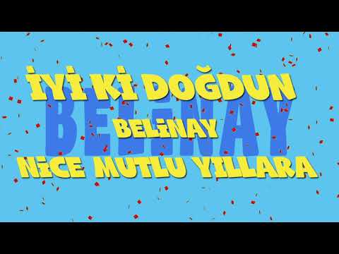 İyi ki doğdun BELİNAY - İsme Özel Ankara Havası Doğum Günü Şarkısı (FULL VERSİYON) (REKLAMSIZ)
