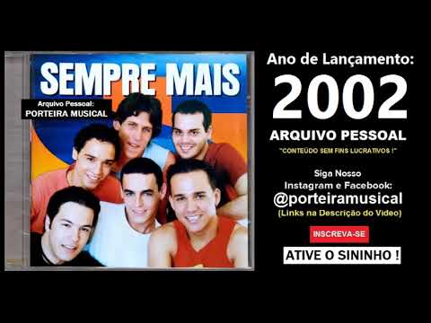 GRUPO SEMPRE MAIS - Agora é Tarde