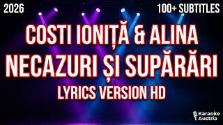 Costi Ioniță & Alina - Troubles and Anxieties (Lyrics Version 2026) HD 100  subtitles text Text