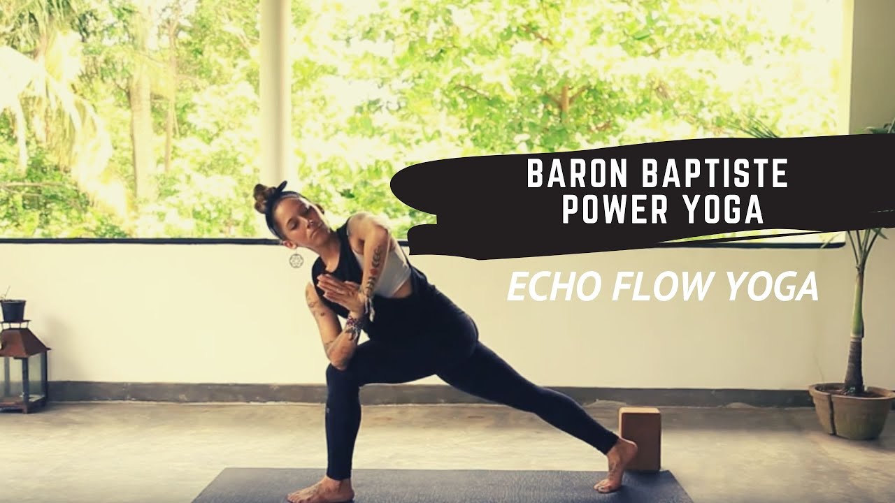 Baron Baptiste With Echo Flow Yoga