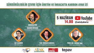 Sürdürülebilir Çevre İçin Üretim ve İhracatta Karbon Ayak İzi