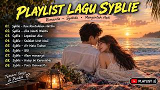 Best Relaxing Songs Full Album to Accompany Your Break - Syblie - My Love Album